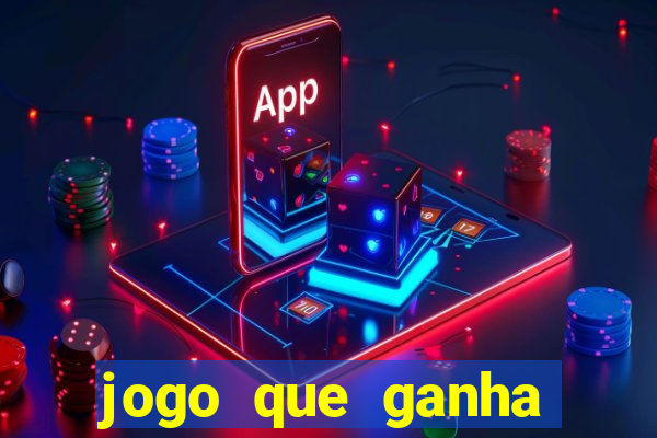 jogo que ganha dinheiro sem precisar depositar nada